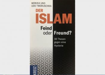 Der Islam – Feind oder Freund?