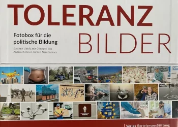 Toleranz-Bildung durch Bilder Toleranz-Bildung durch Bilder