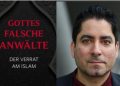 Gottes falsche Anwälte – Der Verrat am Islam